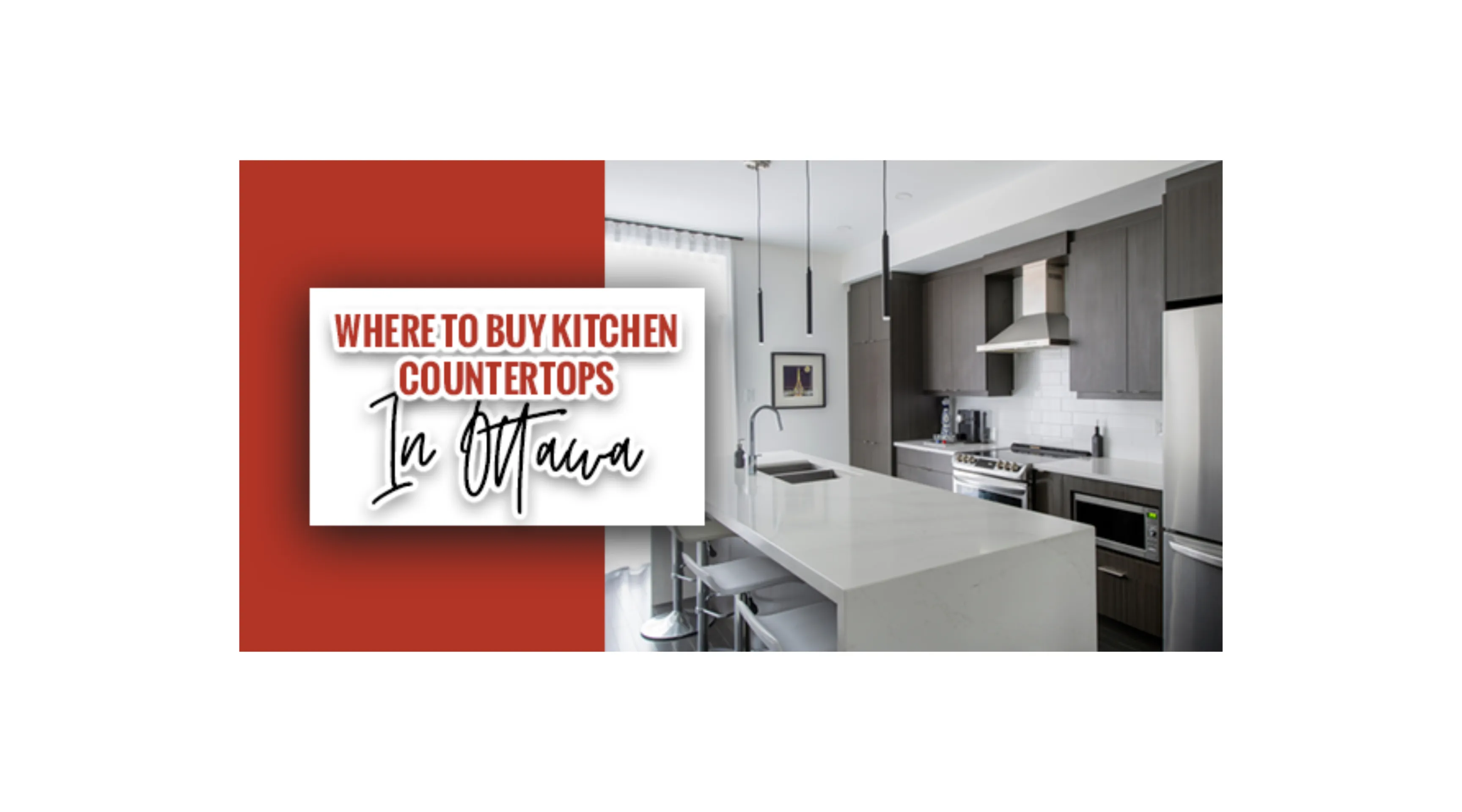 Where to Buy Kitchen Countertops in Ottawa