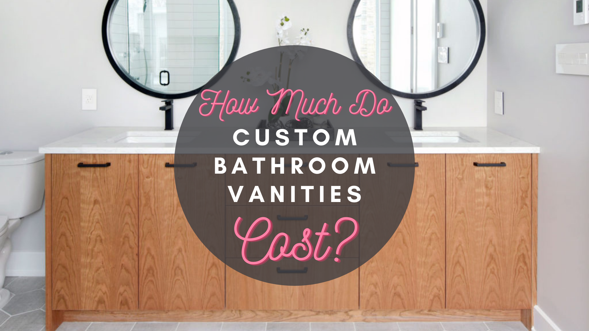 How Much Do Custom Bathroom Vanities Cost, New Bathroom Cabinets Cost