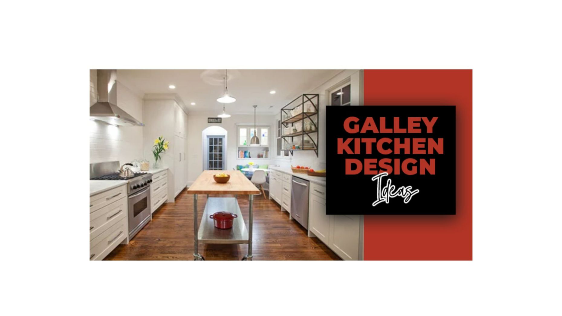 7 Expert Design Ideas For Galley Kitchens
